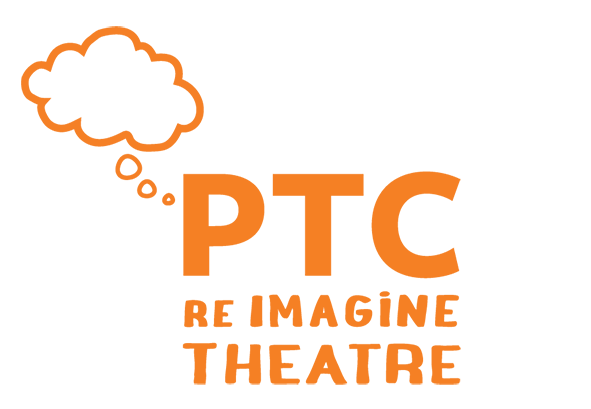 PTC Logo in Orange, there is a thought bubble to the left and to the bottom is the tagline "Reimagine Theatre"