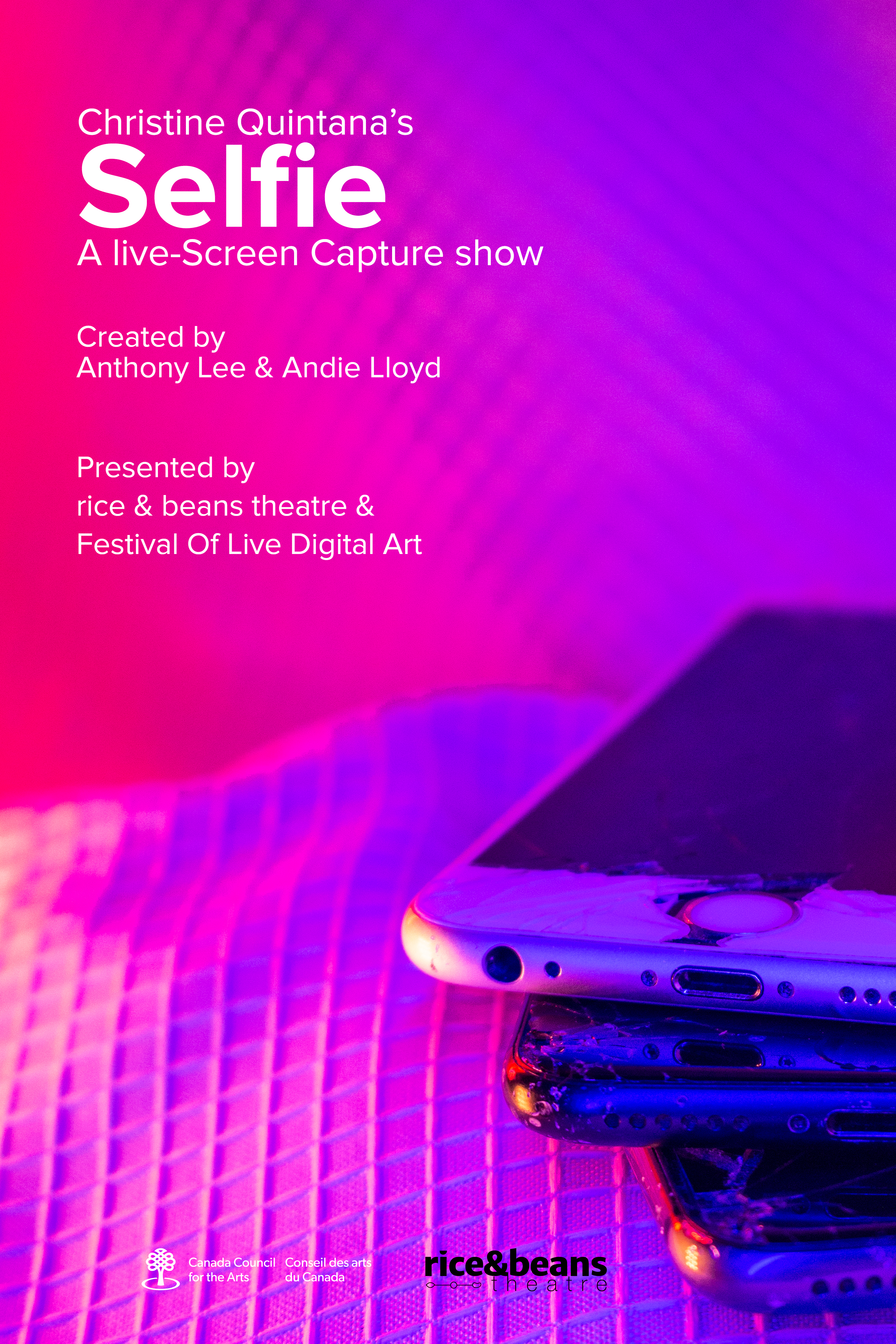 poster for Christine Quintana's Selfie over a neon pink and purple bisexual lighting (yes this is the proper term for it) with 3 broken iphones on the bottom