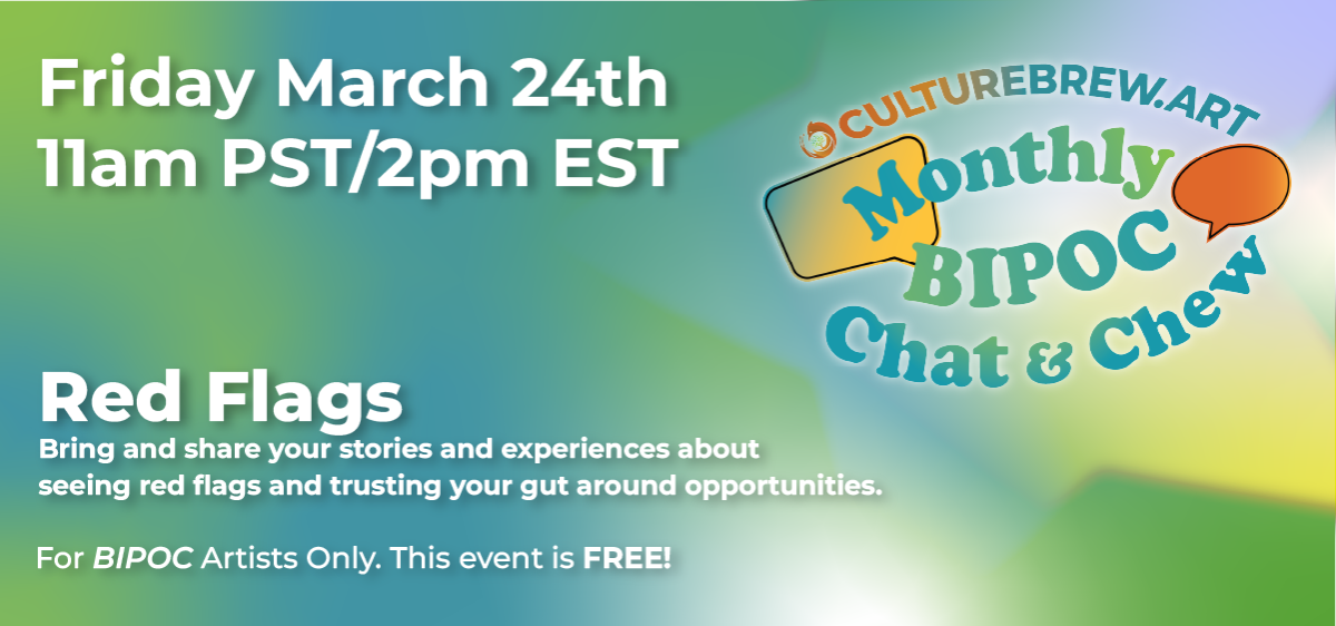 Chat and Chew Friday March 24 11 am PST 2pm EST - Red Flags: Bring and share your stories and experiences about seeing red flags and trusting your gut around opportunities.